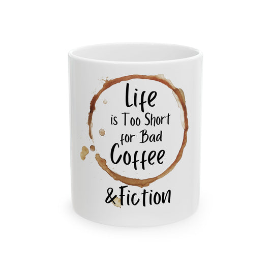 Mug Life is Short Read Fiction Ceramic Mug