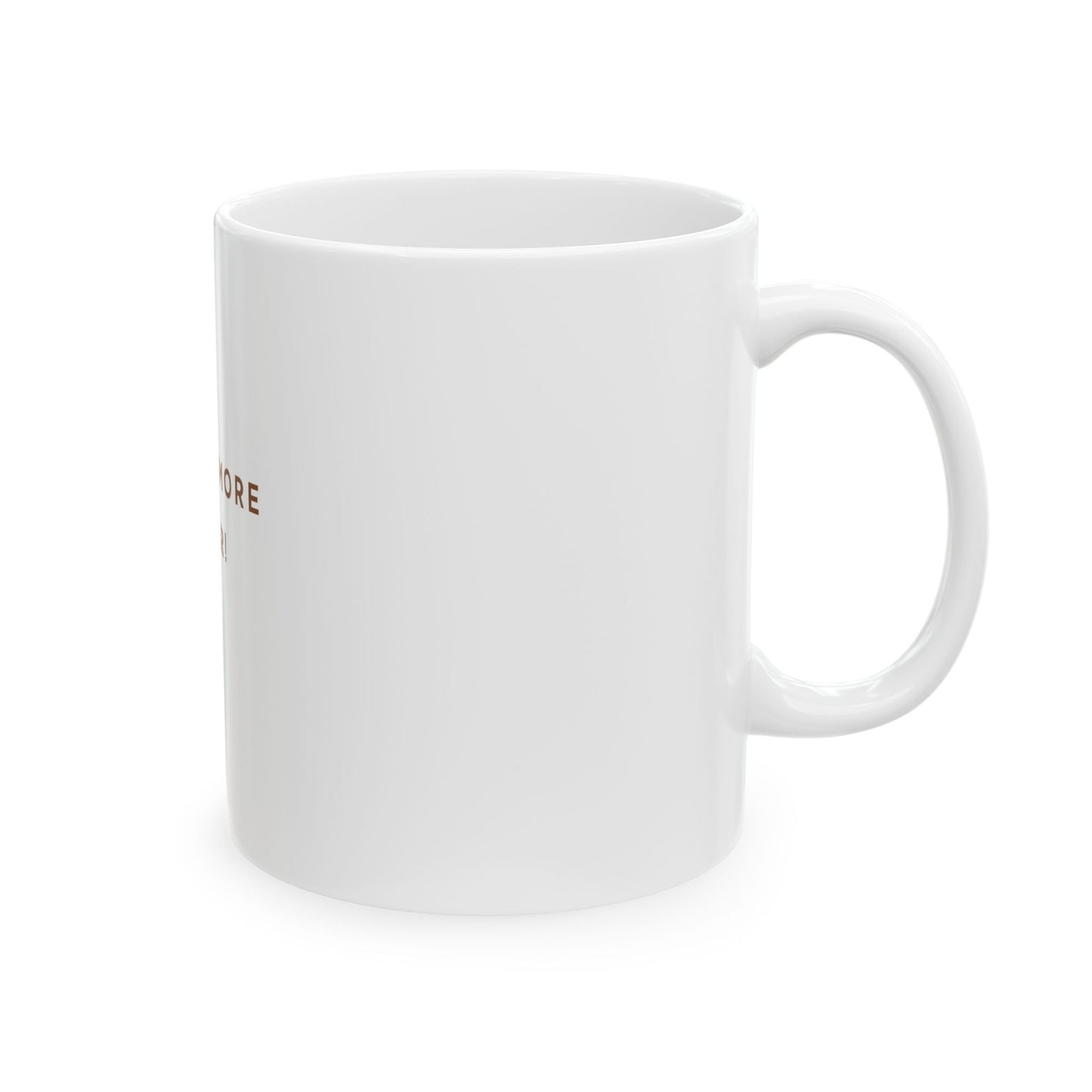 Mug - Just One More Chapter Ceramic Mug (11oz, 15oz)